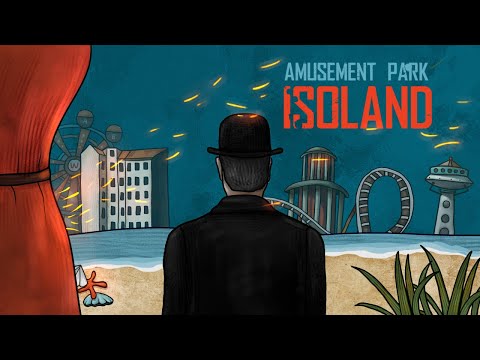 ISOLAND: The Amusement Park