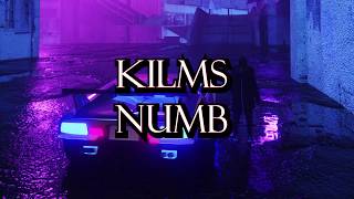 KILMS - NUMB (Lirik)