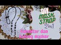 DIY tutorial mask strap Kristal 2in1 |konektor masker dan kalung masker