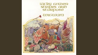 Video thumbnail of "Wigwam - Lucky Golden Stripes And Starpose"