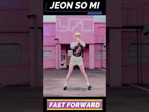 JEON SO MI   FAST FORWARD