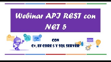⛏👉 Como crear un API REST con NET 5 y C# con EF Core y SQL Server