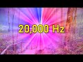 20 thousand hz 20000 hertz instantly calming 4th dimensional frequency pure clean binaural tones