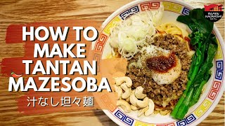 How to make Tan Tan Mazesoba (Dry Ramen) - 汁なし坦々麺の作り方 - Original Recipe