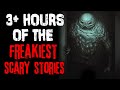 3+ Hours Of The Freakiest Scary Stories On The Internet