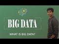 Big Data - An Overview (Part 4) - What is Big Data?