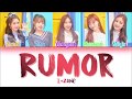 IZ*ONE (아이즈원) - Rumor (Han/Rom/Eng) Color Coded #Color*IZ Spoiler *PD48 VER.