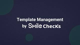 Smile Checks v2: Customizing Candidate Notifications and Questionnaires