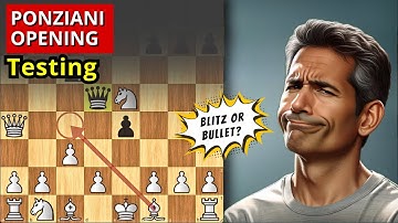 Is the Ponziani Opening Good in Blitz & Bullet? Let