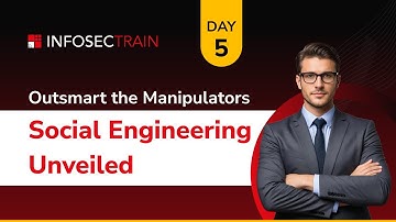 Cyber Awareness Masterclass Day 5: Outsmart the Manipulators | Social Engineering Techniques!