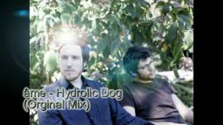 âme - Hydrolic Dog (Orginal Mix)