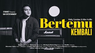 Melly Goeslaw & Nike Ardilla - Bertemu Kembali (Cover Dodi Putera) #nikeardilla #mellygoeslow