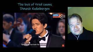 Dimash Kudaibergen - The love of tired swans - reaction