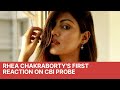 Rhea Chakraborty's First Reaction on CBI probe orders