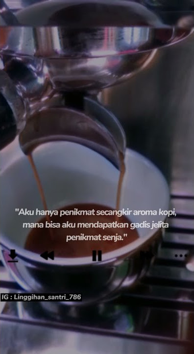 STORY WA 30 DETIK INSPIRASI | LITERASI KEREN | STORY TERBARU!!
