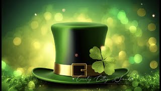 Happy St  Patrick's Day Ambience Cozy and Relaxing Irish Music