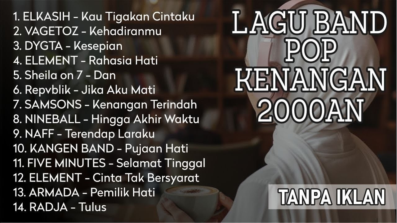 LAGU KENANGAN BAND POP 2000AN INDONESIA HITS NOSTALGIA | Playlist Full Album Band Pop Indo Populer