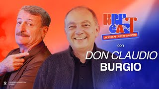EP.10 S3 | "Non chiamarmi tossico" con DON CLAUDIO BURGIO | PORETCAST