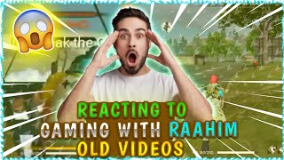 Reaction On @GAMINGWITHRAAHIM Old Videos l Watching Old Videos Of GW RAAHIM l Free Fire