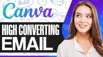 How To Design Professional Emails With Canva 2025 (High-Converting Email)