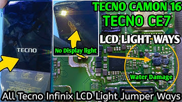 Tecno Camon 16 (CE7) Display light Problem All Tecno Infinix LCD Light Jumper Solution