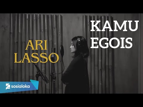 KAMU EGOIS - ARI LASSO | COVER BY EGHA DE LATOYA