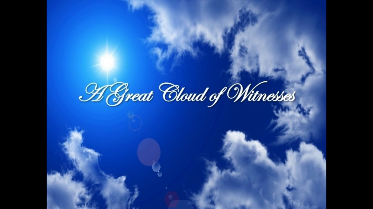 The Great Cloud of Witness (2-28)