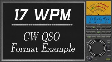 17wpm CW QSO Format Example, cw trainer