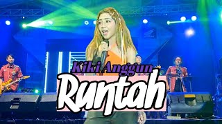 Runtah - Kiki Anggun || One Nada