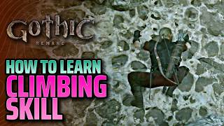 How to learn climbing skill - Aiming High Quest - Gothic Remake