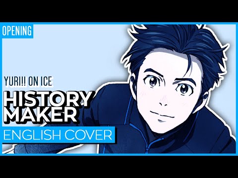 Yuri!!! on Ice OP - History Maker【TV-Size Vocal Cover】Kuraiinu