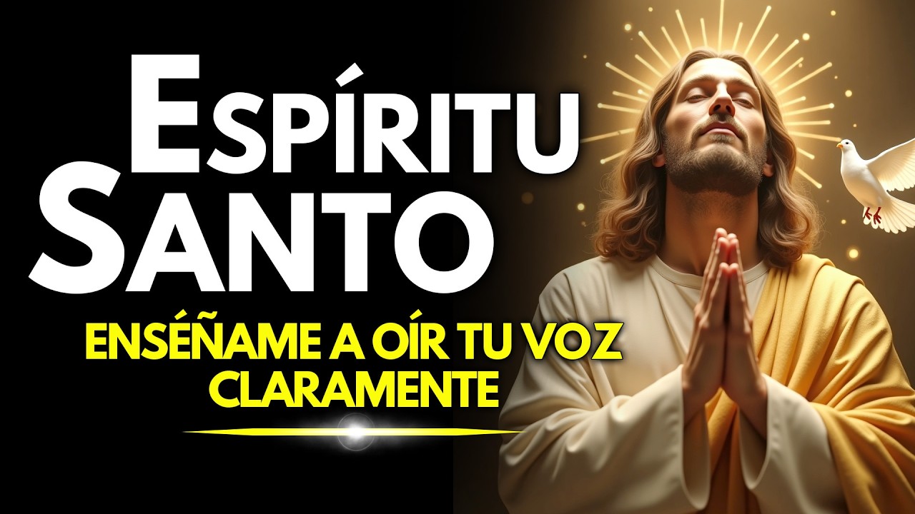 Espíritu Santo, Enséñame a Oír Tu Voz Claramente y Reconocer Tus Llamados