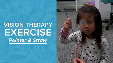 AN EASY TO DO Vision Therapy Exercise For CHILDREN: Pointer and Straw