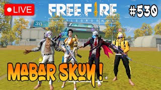 [ LIVE MABAR FF ] MALMING GA ADA ACARA? MENDING MABAR FF CR AJA SKUY! - Free Fire Indonesia Part 530