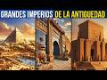 Las civilizaciones ms poderosas de la historia antigua asirios persas egipcios romanos y ms