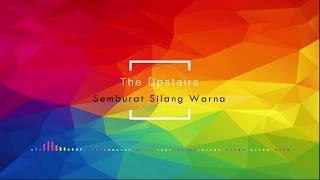 The Upstairs - Semburat Silang Warna