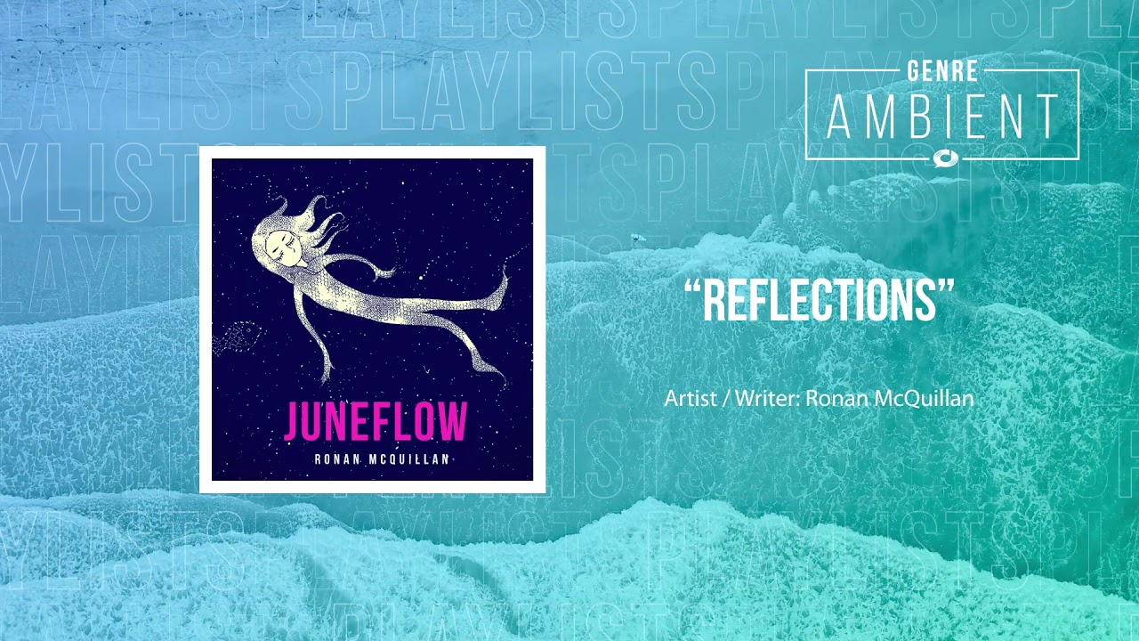 Reflections • Ronan McQuillan