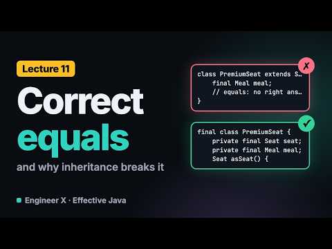 How to Write equals in Java: Inheritance, getClass vs instanceof, Records | Effective Java L11