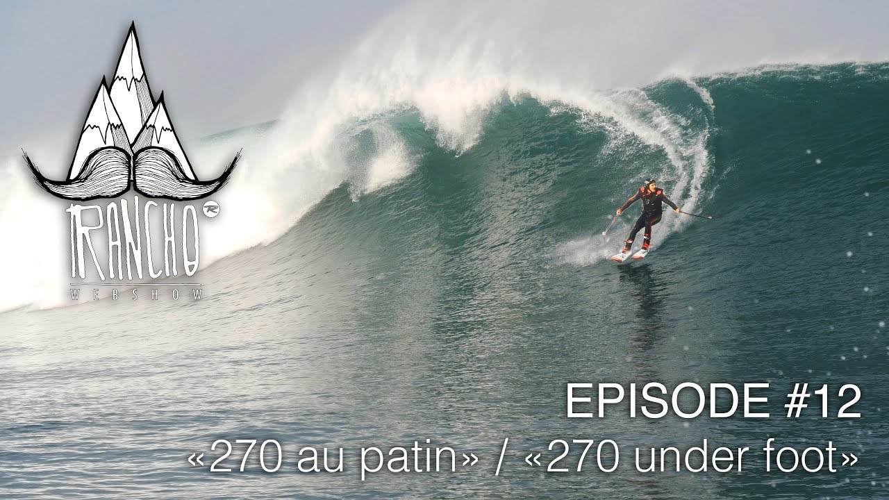 Rancho EP#12 "270 au patin" / "270 under foot"