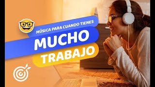 Música relajante para trabajar y concentrarse en una sola cosa 🎧 😍 OCCMundial