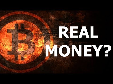 Is Bitcoin Real Money?