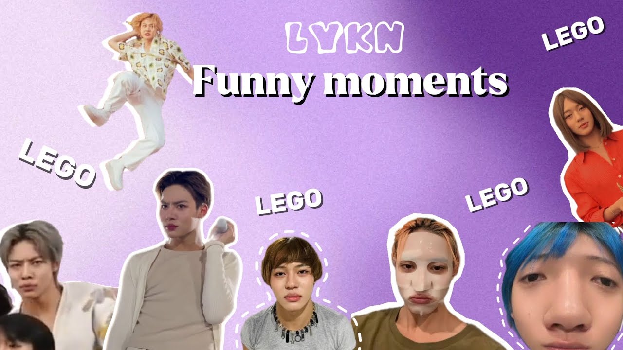 Lykn Funny moments ✨️[LEGO EDITION]