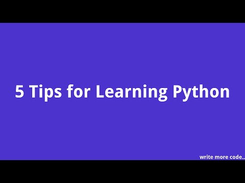 5 Tips for Learning PYTHON