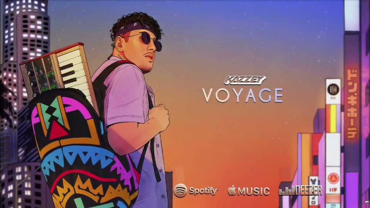 Kazzey - ALZ (Official Audio) Voyage Kazzey - ALZ (Official Audio) Voyage