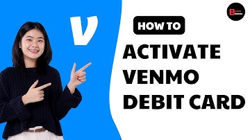 How to Activate Venmo Debit Card