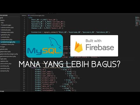 FIREBASE ATAU MYSQL? Cerita Developer
