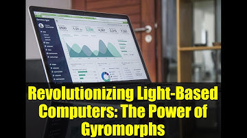 Revolutionizing Light-Based Computers: The Power of Gyromorphs