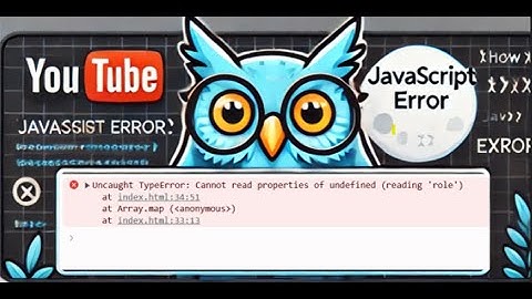 Fix Uncaught TypeError: Cannot Read Property of Undefined in JavaScript