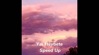 Zana Say - yar heybete (speed up) Resimi
