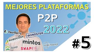 Las mejores plataformas de préstamos P2P del año 2022 | Curso de Crowdfunding 2022 #5
